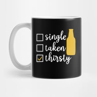 Single Taken Thirsty Mug